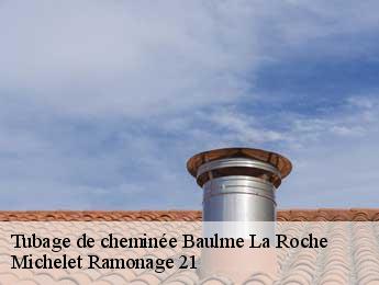 Tubage de cheminée  baulme-la-roche-21410 Michelet Ramonage 21